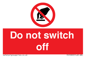 Do not switch off 